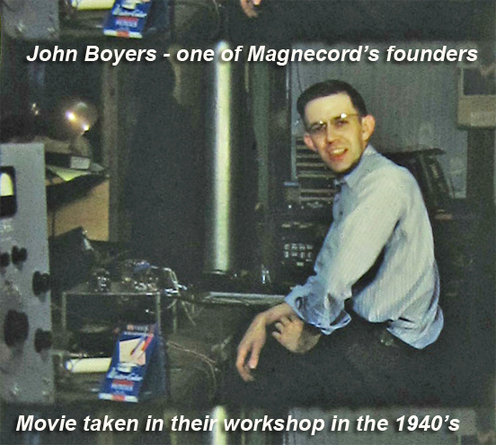 John Boyers one of the original founders of Magnecord in 1949