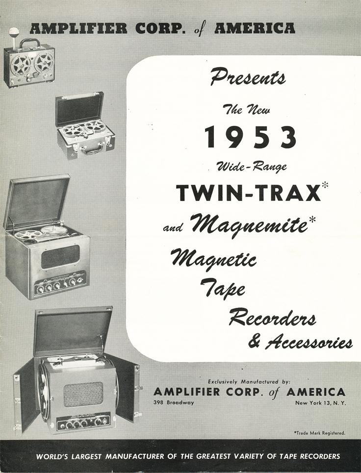 Reel to Reel Tape Recorder Manufacturers - Amplifier Corporation of America  - Museum of Magnetic Sound Recording